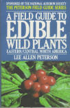 A FIELD GUIDE TO EDIBLE WILD PLANTS OF EASTERN/NORTH CENTRAL NORTH AMERICA. 